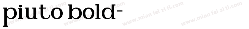 piuto bold字体转换